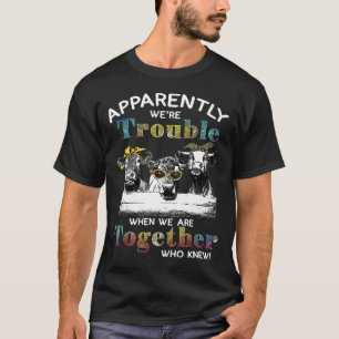 Tydligen var vi ett problem när vi är tillsammans t shirt