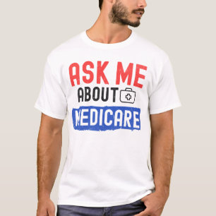 Tydlighet inom hälso- och sjukvården: Fråga mig om T Shirt