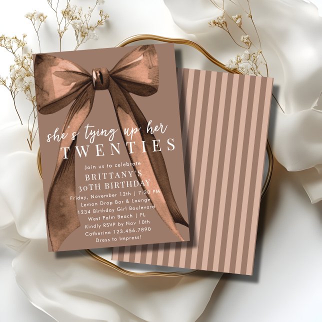 Tying Up My 20s Brown Coquette Bow 30th Birthday Inbjudningar (Skapare uppladdad)