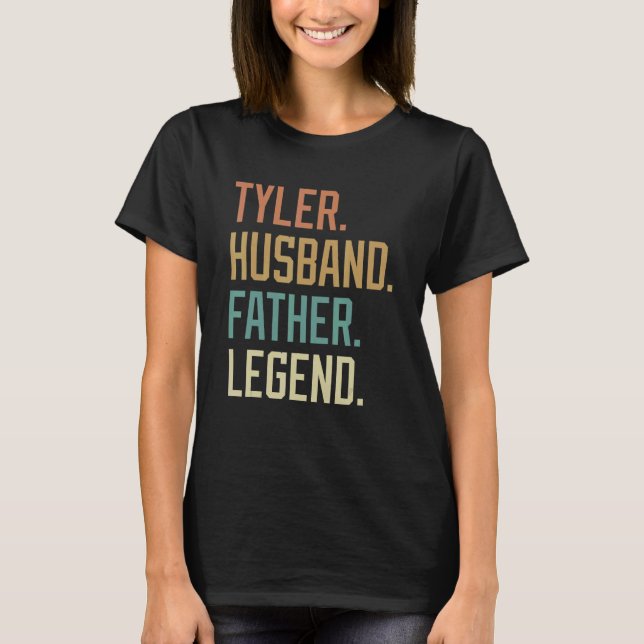 Tyler Husband Father Legend Father's Day Retro T Shirt (Framsida)