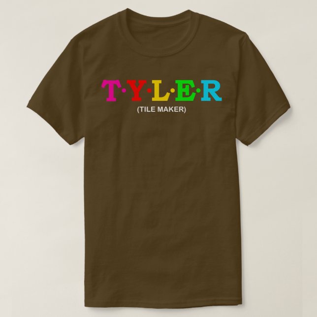 Tyler Tile Maker T Shirt (Design framsida)