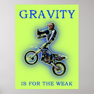 Tyngdlagen Är För De Svaga Dirt Bike Motocross Aff Poster