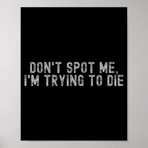 Tyngdlyftning Stopp Inte Mig Jag Forsoker Att Do G Poster