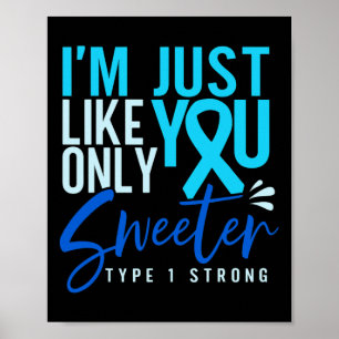 Typ 1 Diabetes Stark T1d-medvetenhet Poster
