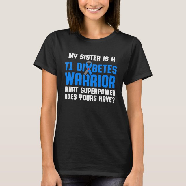 Typ 1 Diabetesmedvetande Sister T1D Warrior Survi T Shirt (Framsida)