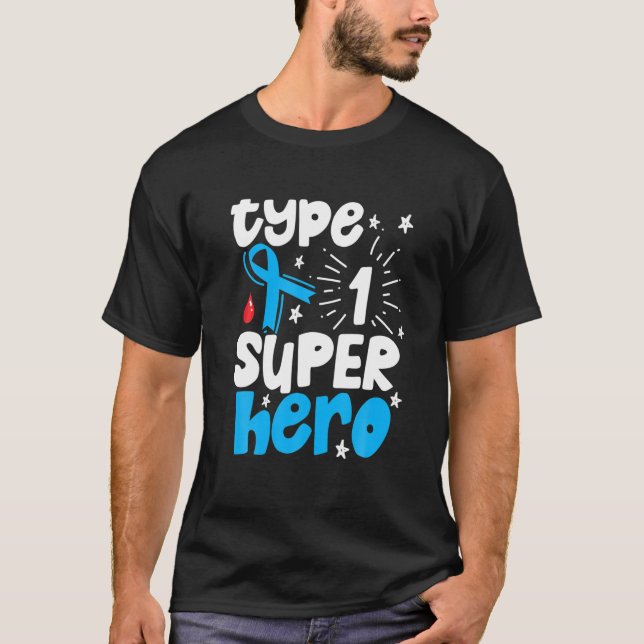 Typ 1-superhjälte typ 1 Diabetesmedvetenhet T Shirt (Framsida)