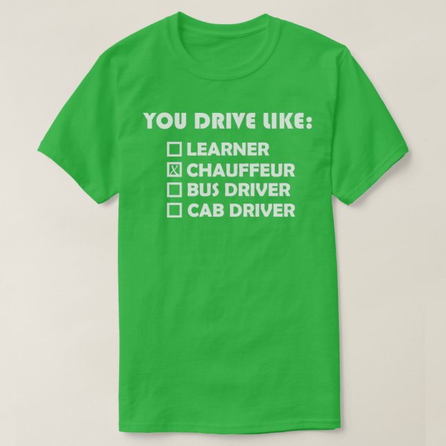 Typ av drivrutin du är 3 t shirt (Design framsida)