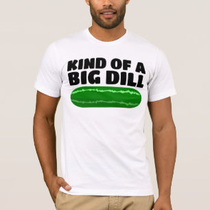 TYP AV EN STOR DILL FUNNY T-SHIRTS