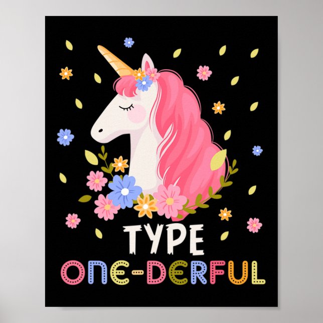 Typ En underbar enhörning rolig diabetiker Typ 1 D Poster (Framsidan)