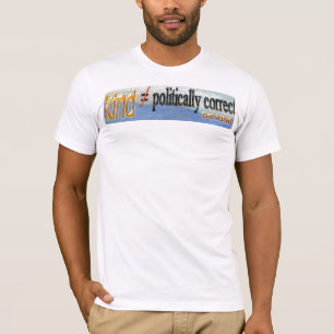 Typ VS Politiskt korrekt T-Shirt