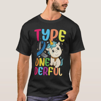 Type One-Derful Unicorn Diabetic Type 1 Diabetes T Shirt