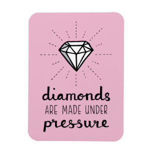 Typografi Diamanter Skapas Under Tryck Citat Magnet