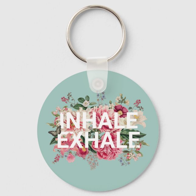 Typografi för Inhale Exhale Blommigt Nyckelring (Framsida)