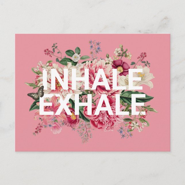 Typografi för Inhale Exhale Blommigt Vykort (Framsida)