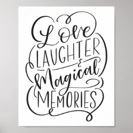 Typografi fras | Kärlek Latter Magiska Minnen Poster