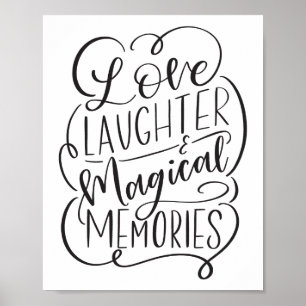 Typografi fras Kärlek Latter Magiska Minnen Poster