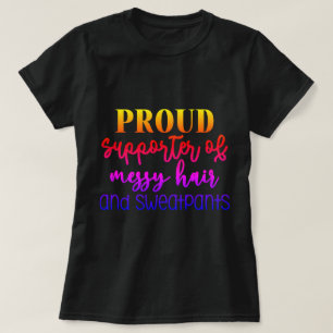 Typografi som firar Messy Hair och Sweatwear (söts T Shirt