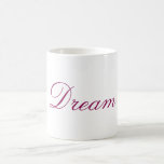 Typografi Text Dream Kaffemugg<br><div class="desc">Typografi med ord Dream skriven i ett finare-burgundteckensnitt.</div>