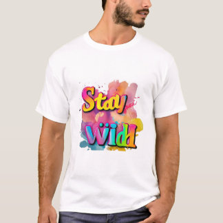 "Typografi Tshirt Roligt: Stanna Vild T Shirt