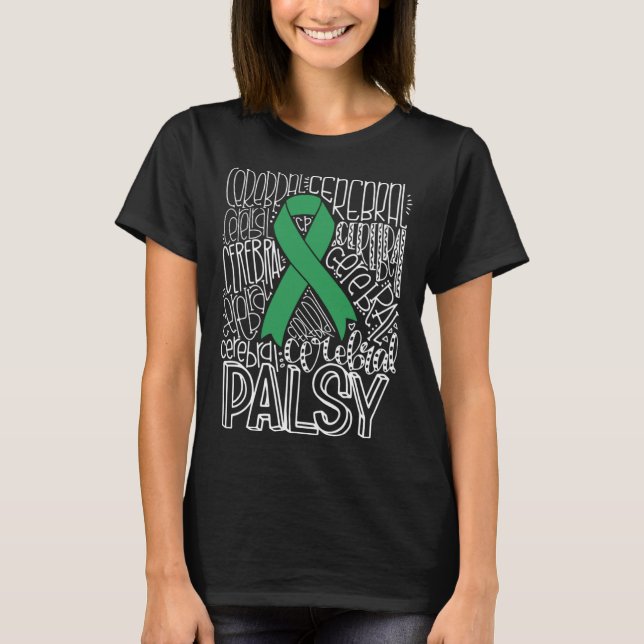 Typography Green Ribbon Cerebral Palsy CP Awarenes T Shirt (Framsida)