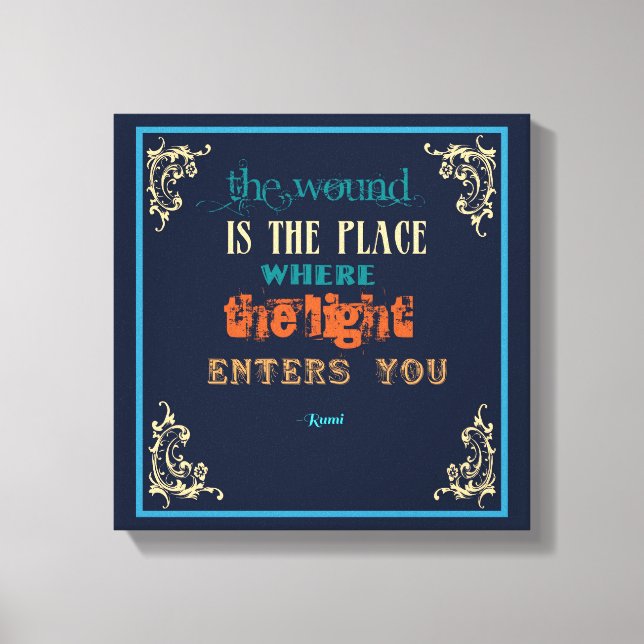 Typography Rumi Quote - Wound Canvastryck (Framsida)