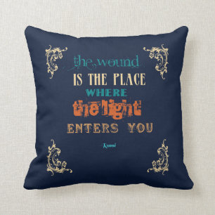Typography Rumi Quote - Wound Kudde