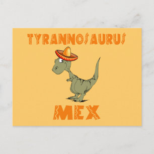 Tyrannosaurus Mex Vykort