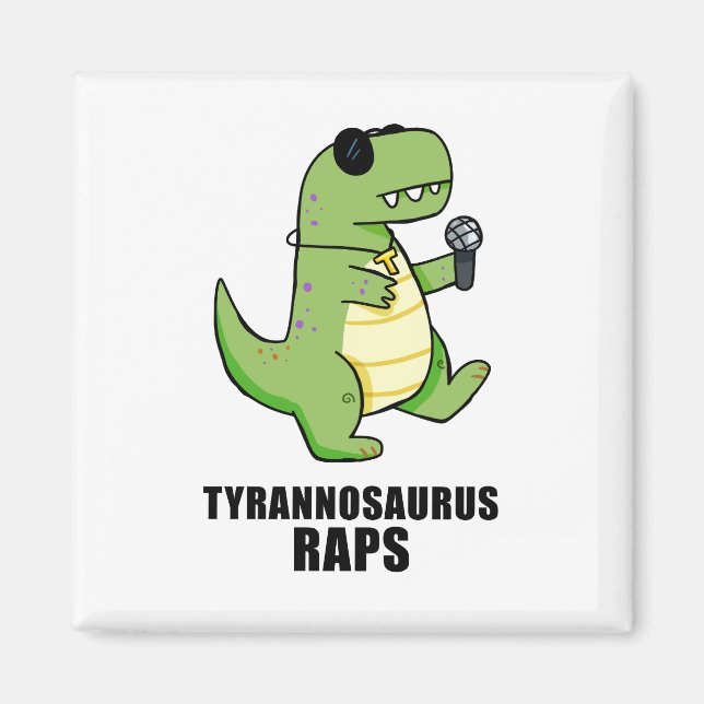 Tyrannosaurus Raps T-Rex Music Pun Magnet (Framsidan)