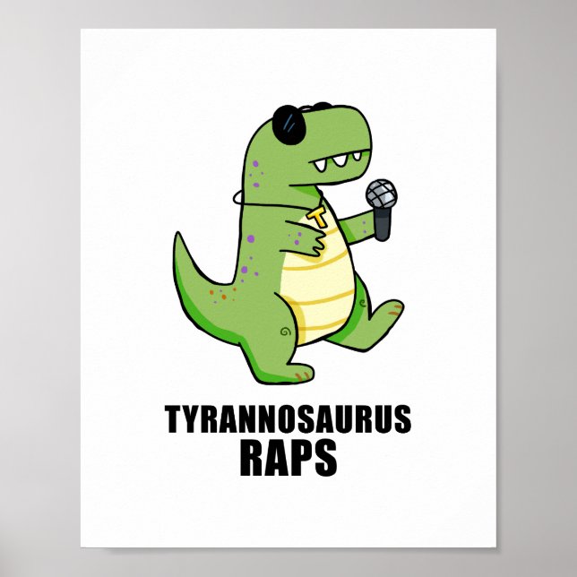 Tyrannosaurus Raps T-Rex Music Pun Poster (Framsidan)