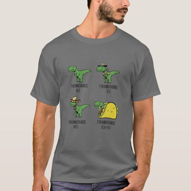 Tyrannosaurus Tex-Mex Tyrannosaurus Absurdex Trex T Shirt (Framsida)