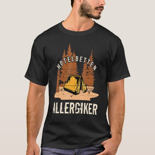 Tysk Camper Camping Tält Hotel Bed Allergy Suffe T Shirt (Framsida)