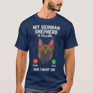 Tysk herde som säger att jag måste åka K9 Hund T Shirt