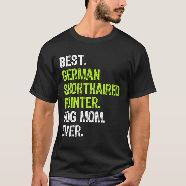 Tysk kortfristig pekare Hund Mamma Rolig hund Älsk T Shirt (Framsida)