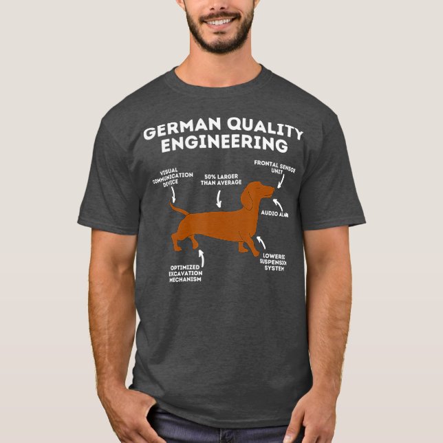 Tysk kvalitetstekniker Dachshund Älskare Hund T Shirt (Framsida)