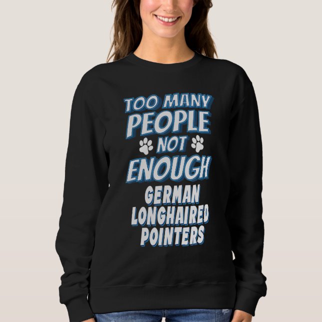 Tysk Långhårig Pointer Ras Hund Antisocial T Shirt (Framsida)