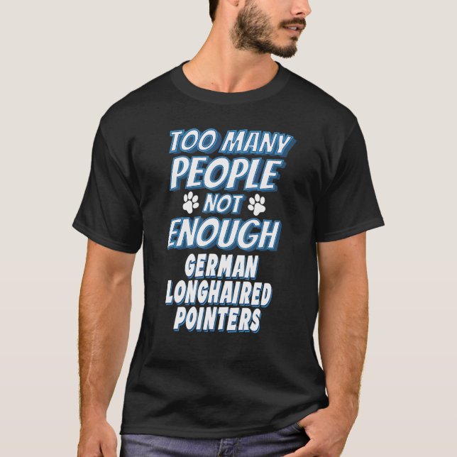 Tysk Långhårig Pointer Ras Hund Antisocial T Shirt (Framsida)