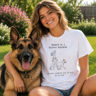 Tysk schäferhund GSD humor T Shirt