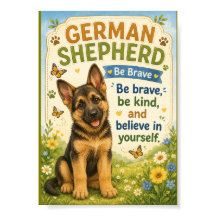 Tysk schäferhund Var modig Tro på dig självAffisch