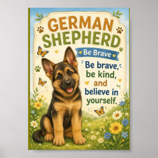 Tysk schäferhund Var modig Tro på dig självAffisch Poster