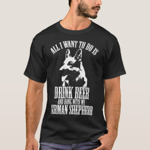 Tysk Shepherd Graphic Drink Beer and hang T Shirt