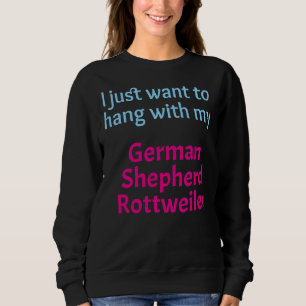 Tysk Shepherd Rottweiler Mix, jag vill bara stanna T Shirt