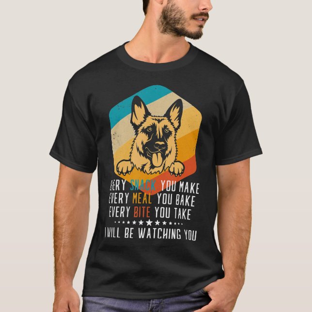 Tysk shepherd varje snack du gör varje måltid t shirt (Framsida)