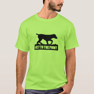Tysk Shorthaired pekare, "FÅ utslagsplatsen som T-shirt