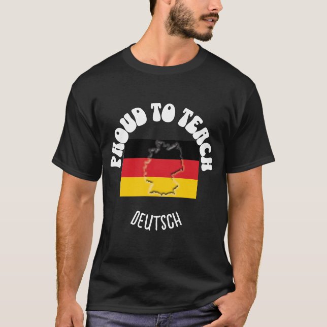 Tysk språklärare PROUD TILL TEACH DEUTSCH T Shirt (Framsida)