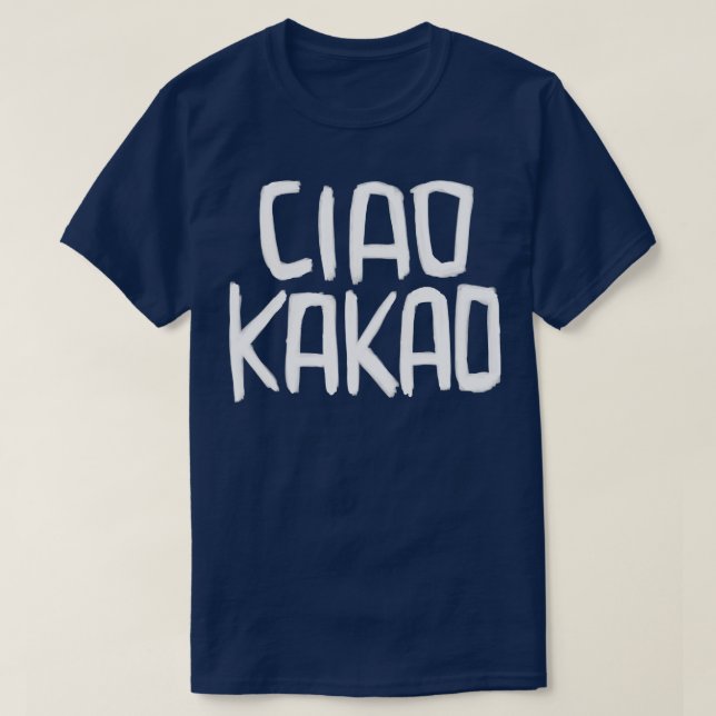 Tysk Sweet Hälsning Spruch Ciao Kakao T Shirt (Design framsida)