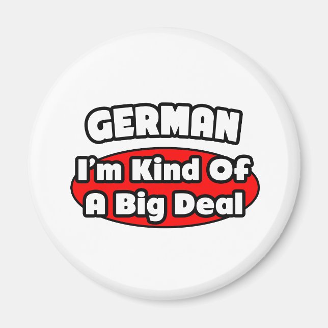 Tyska..Big Deal Magnet (Framsidan)
