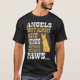 Tyska herdeshalten Änglar har inte Vingar. T Shirt