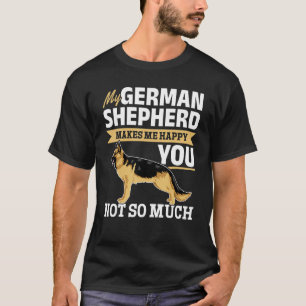 Tyska Shepherd Älskare - Min tyska Shepherd gör mi T Shirt