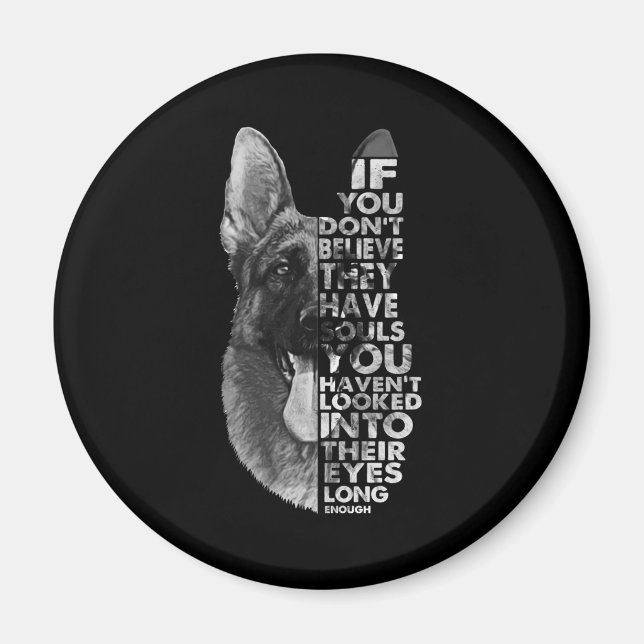 Tyska shepherd du tror inte att de har själar magnet (Framsidan)