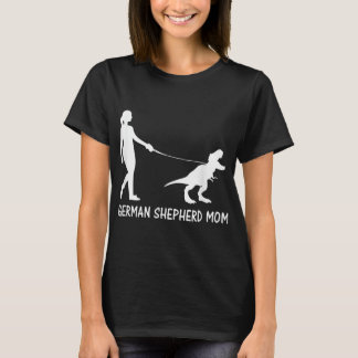 Tyska Shepherd Mamma Dinosaur GSD Owners Trex Wome T Shirt